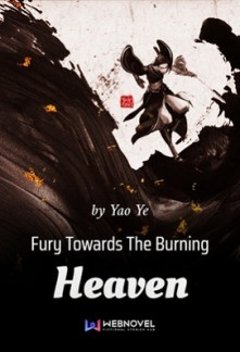 Fury Towards The Burning Heaven
