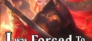 I Was Forced To Marry The Phoenix Empress