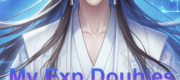 Infinite Awakening: My Exp Doubles Everyday