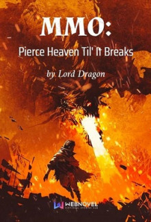 MMO: Pierce Heaven Til’ It Breaks