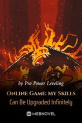 Online Game: My Skills Can Be Upgraded Infinitely