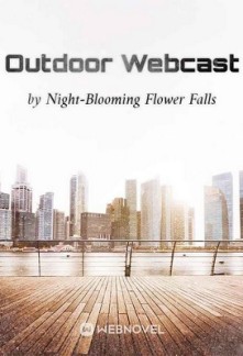 Outdoor Webcast
