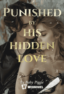 Punished by his hidden love