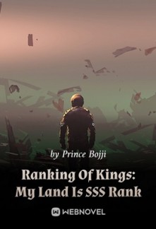Ranking Of Kings: My Land Is SSS Rank