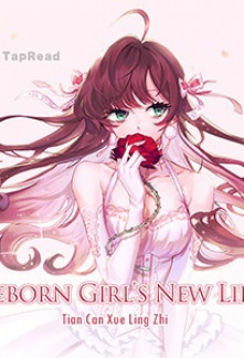 Reborn Girl’s New Life