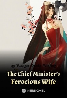 The Chief Minister’s Ferocious Wife