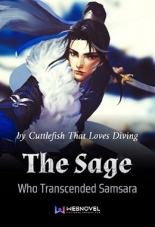 The Sage Who Transcended Samsara