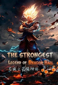 The Strongest Legend of Dragon Ball