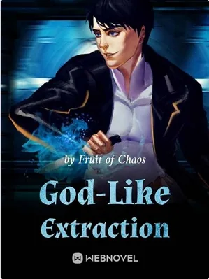 God-Like Extraction