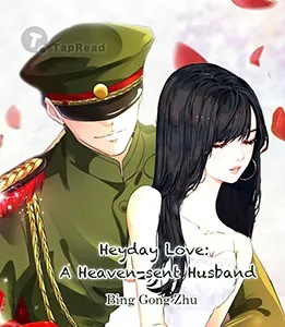 Heyday Love: A Heaven-sent Husband