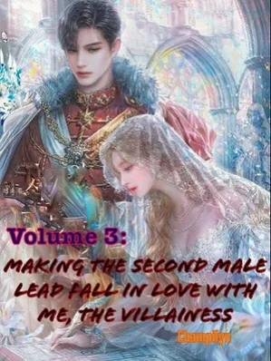 Making the second male lead fall in love with me, the villainess