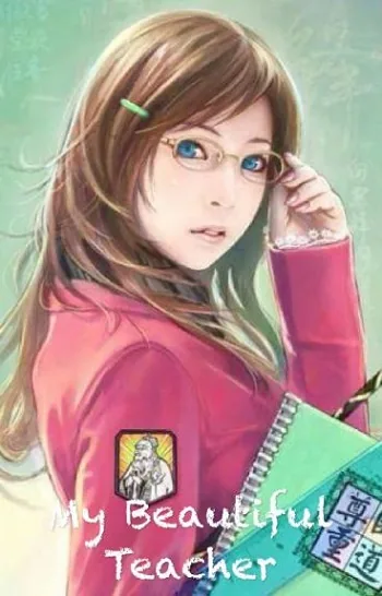 My Beautiful Teacher