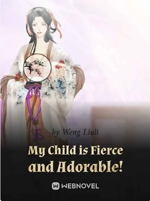 My Children Are Fierce and Adorable!