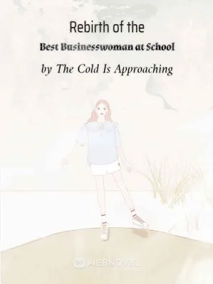 Rebirth of the Best Businesswoman at School