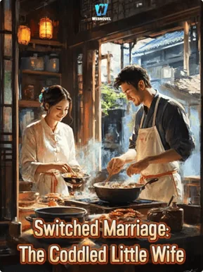 Switched Marriage: The Coddled Little Wife