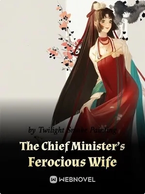 The Chief Minister’s Ferocious Wife