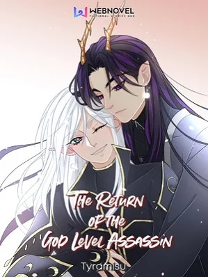 The Return of the God Level Assassin [BL]